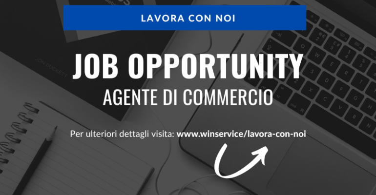 JOB OPPORTUNITY agente di commercio 2021 - Winservice